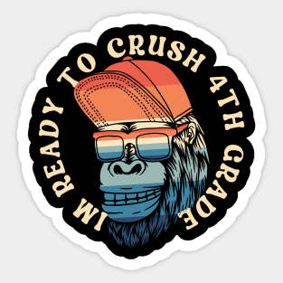 I'm Ready To Crush 4th grade Back To School Sticker